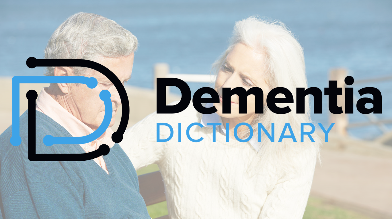 The Dementia Dictionary